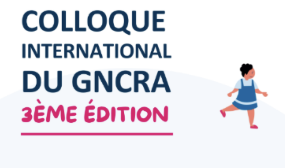 L'Autisme Et Nous - Colloque international du GNCRA : les inscriptions sont ouvertes
